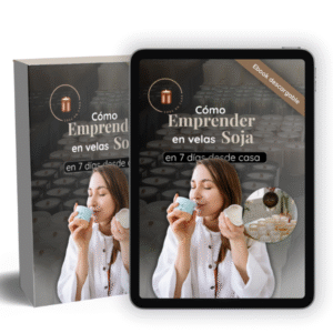 E-book: cómo emprender con velas de soja en 7 días